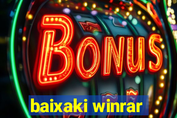 baixaki winrar