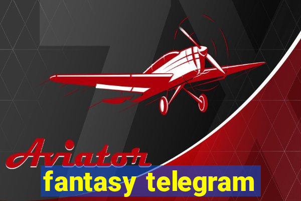 fantasy telegram