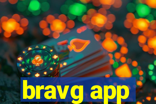 bravg app