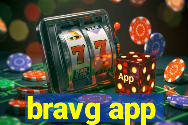 bravg app