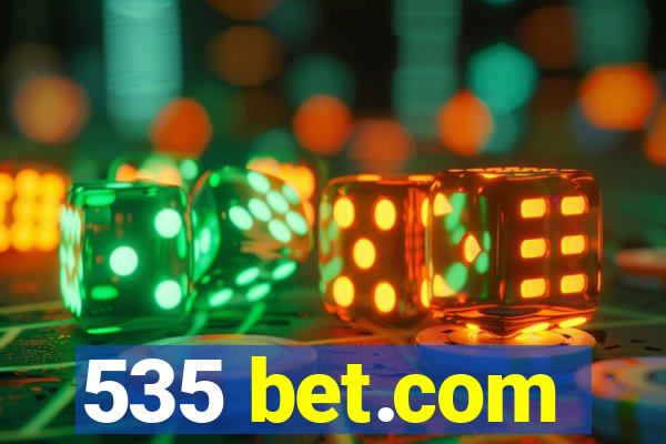 535 bet.com