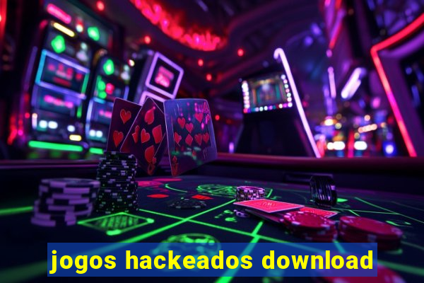 jogos hackeados download