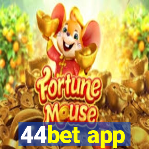 44bet app