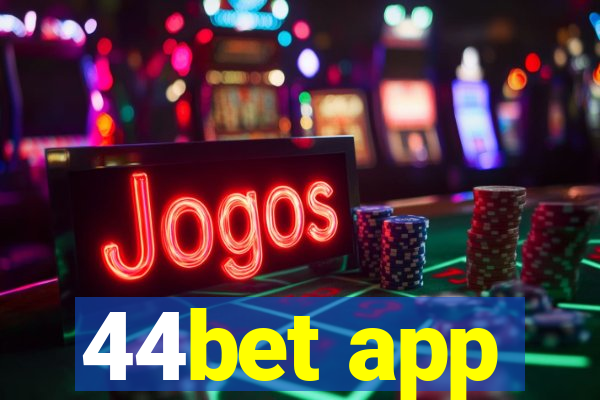 44bet app