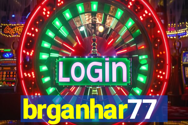 brganhar77