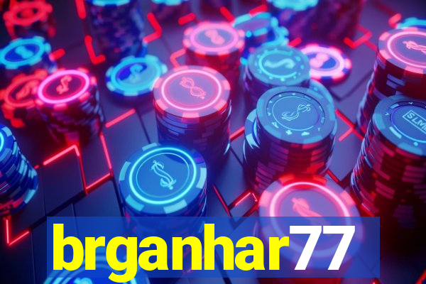 brganhar77