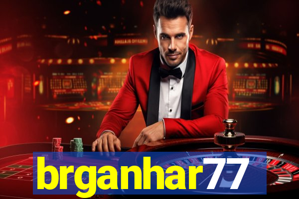 brganhar77