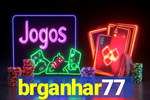 brganhar77