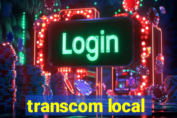 transcom local