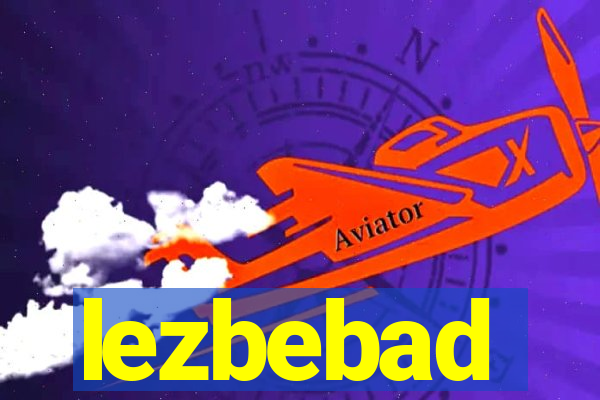 lezbebad