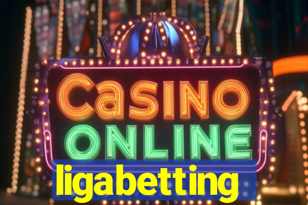 ligabetting