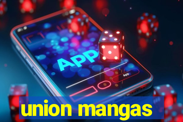 union mangas