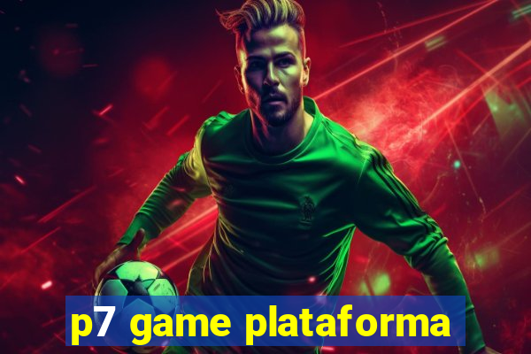 p7 game plataforma