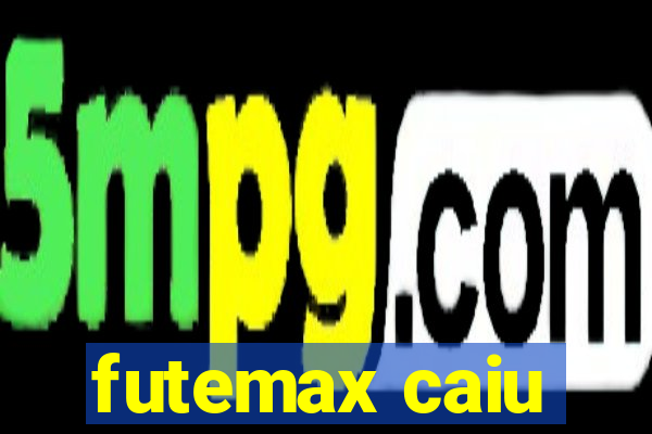 futemax caiu