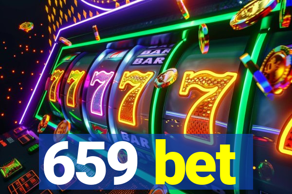 659 bet