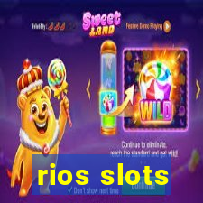 rios slots