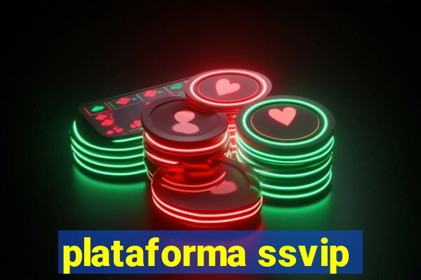 plataforma ssvip