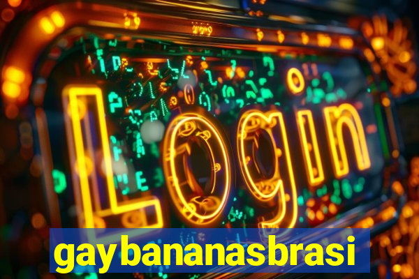 gaybananasbrasil