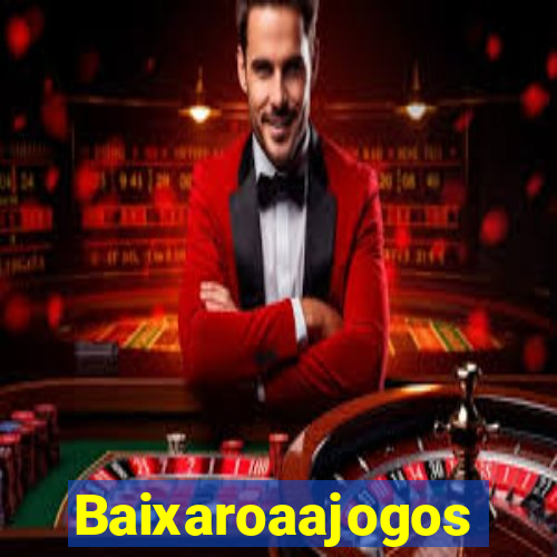 Baixaroaajogos