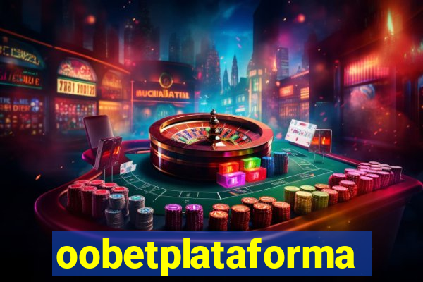 oobetplataforma