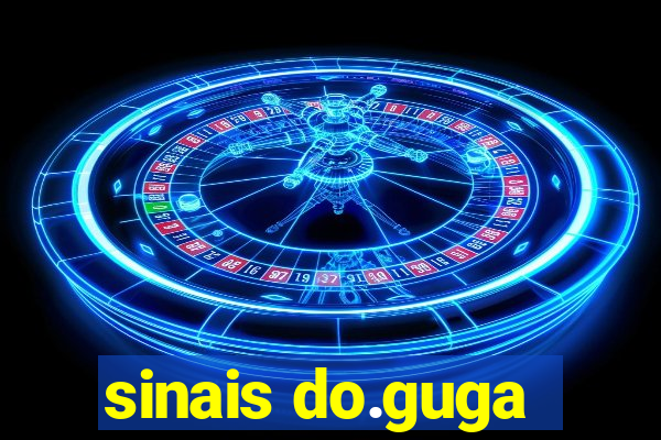 sinais do.guga