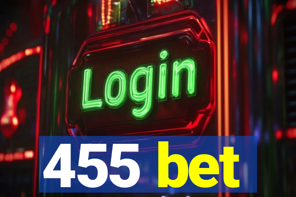 455 bet