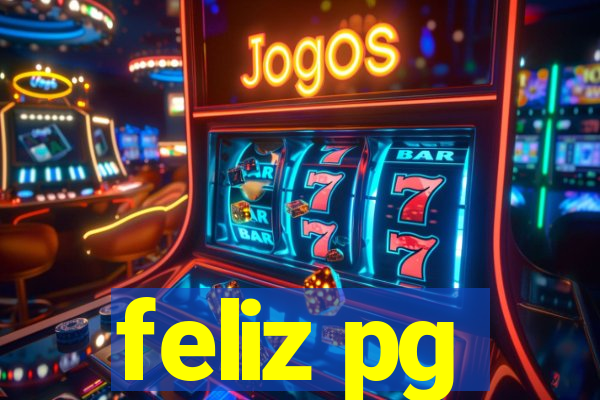 feliz pg