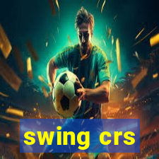 swing crs