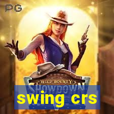 swing crs