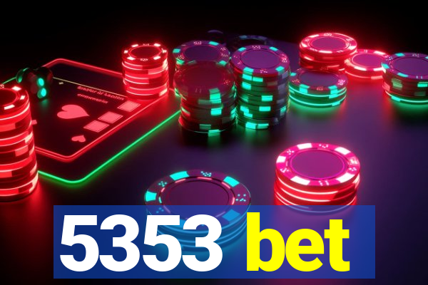 5353 bet