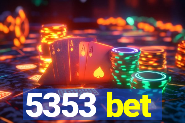 5353 bet