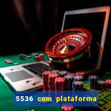 5536 com plataforma de jogos