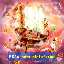 5536 com plataforma de jogos