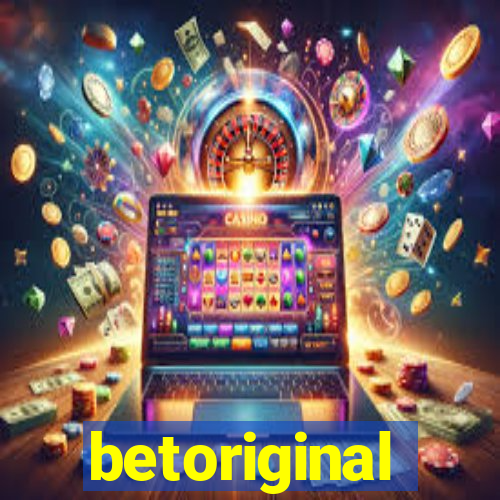 betoriginal