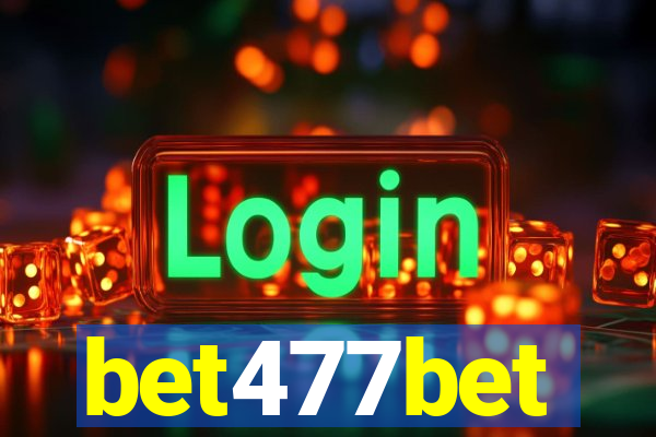 bet477bet