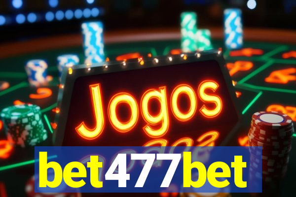 bet477bet