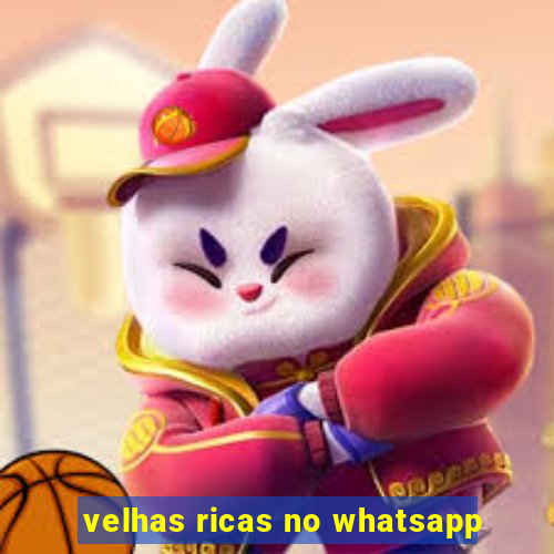 velhas ricas no whatsapp