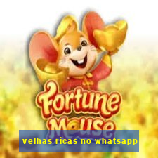 velhas ricas no whatsapp