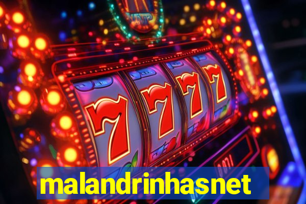 malandrinhasnet