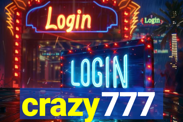 crazy777