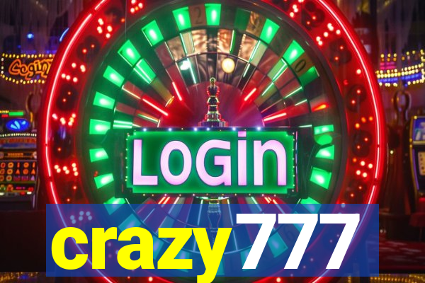 crazy777