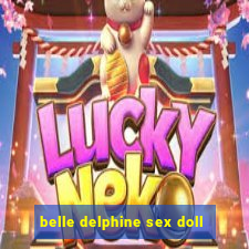 belle delphine sex doll