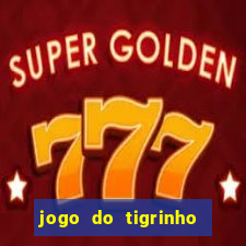 jogo do tigrinho casa chinesa