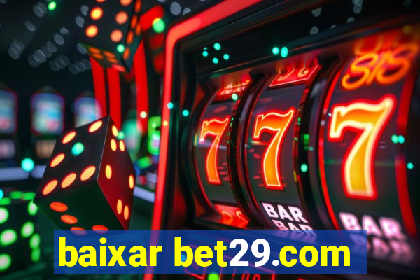 baixar bet29.com