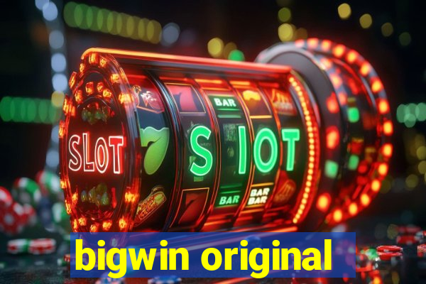 bigwin original