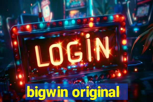 bigwin original