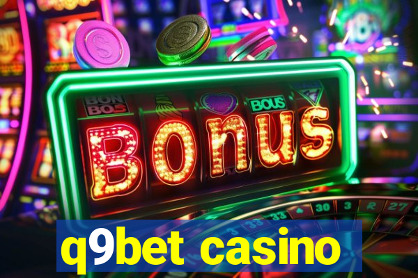 q9bet casino