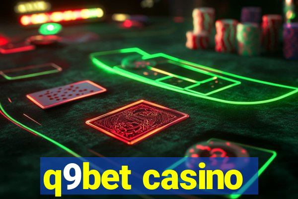 q9bet casino