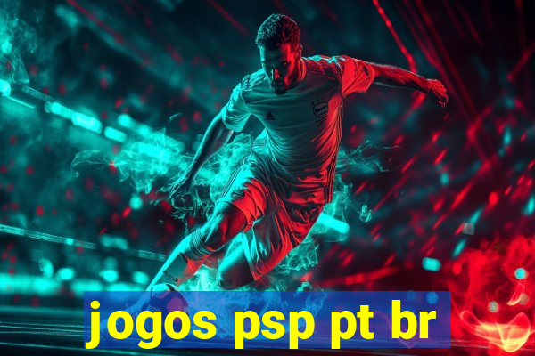 jogos psp pt br