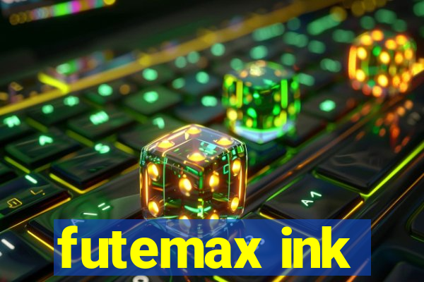 futemax ink